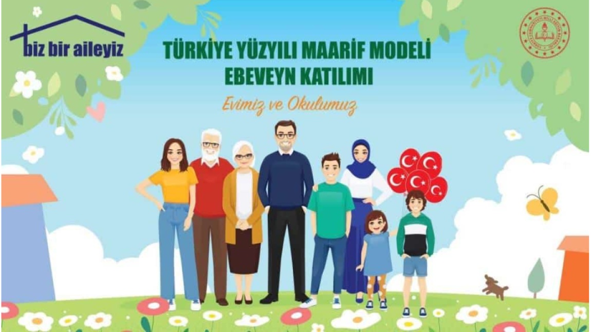 BİZ BİR AİLEYİZ - TÜRKİYE YÜZYILI MAARİF MODELİ EBEVEYN KATILIMI